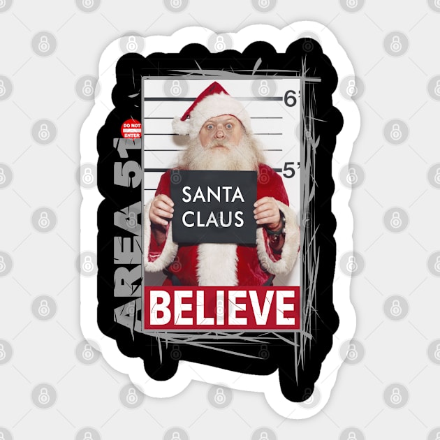 Santa Claus arrested in Area 51 #E001c Sticker by jonathanptk